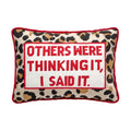 Others Were Thinking Embroidered Pillow