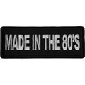 P6676 Made in the 8s Novelty Iron on Patch