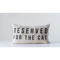 Reserved For The Pet Cotton Pillow
